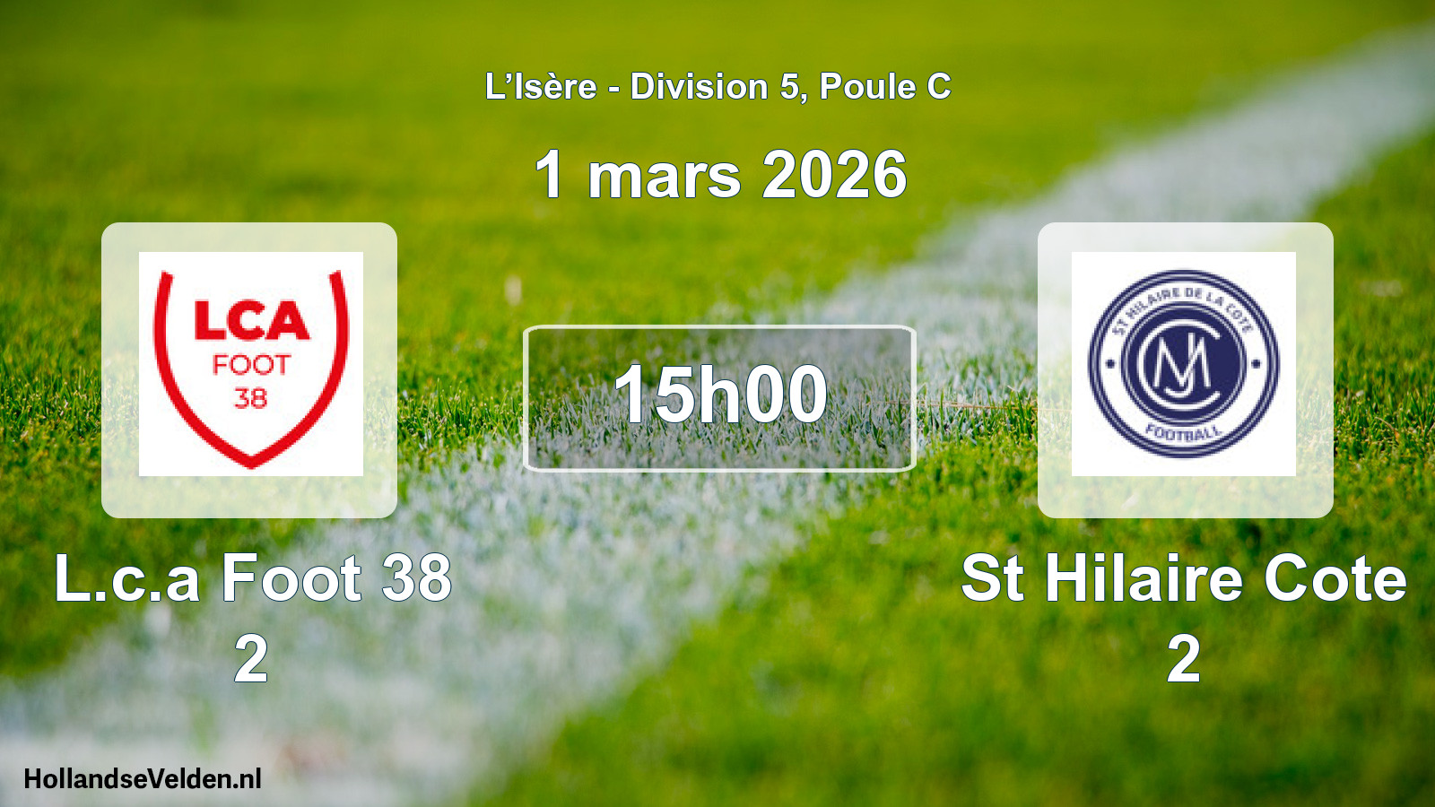 Geplande wedstrijd: L.c.a Foot 38 2 - St Hilaire Cote 2 (1 maart 2026)