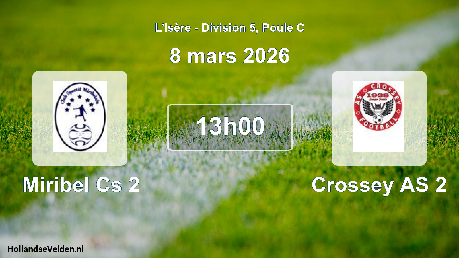 Geplande wedstrijd: Miribel Cs 2 - Crossey AS 2 (8 maart 2026)