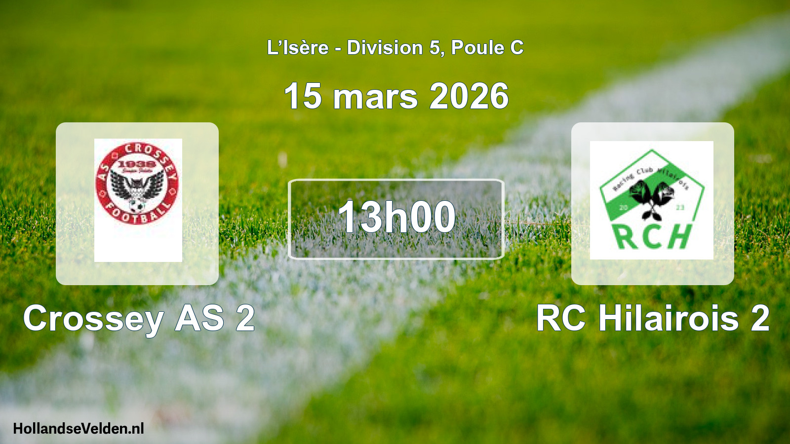 Geplande wedstrijd: Crossey AS 2 - RC Hilairois 2 (15 maart 2026)