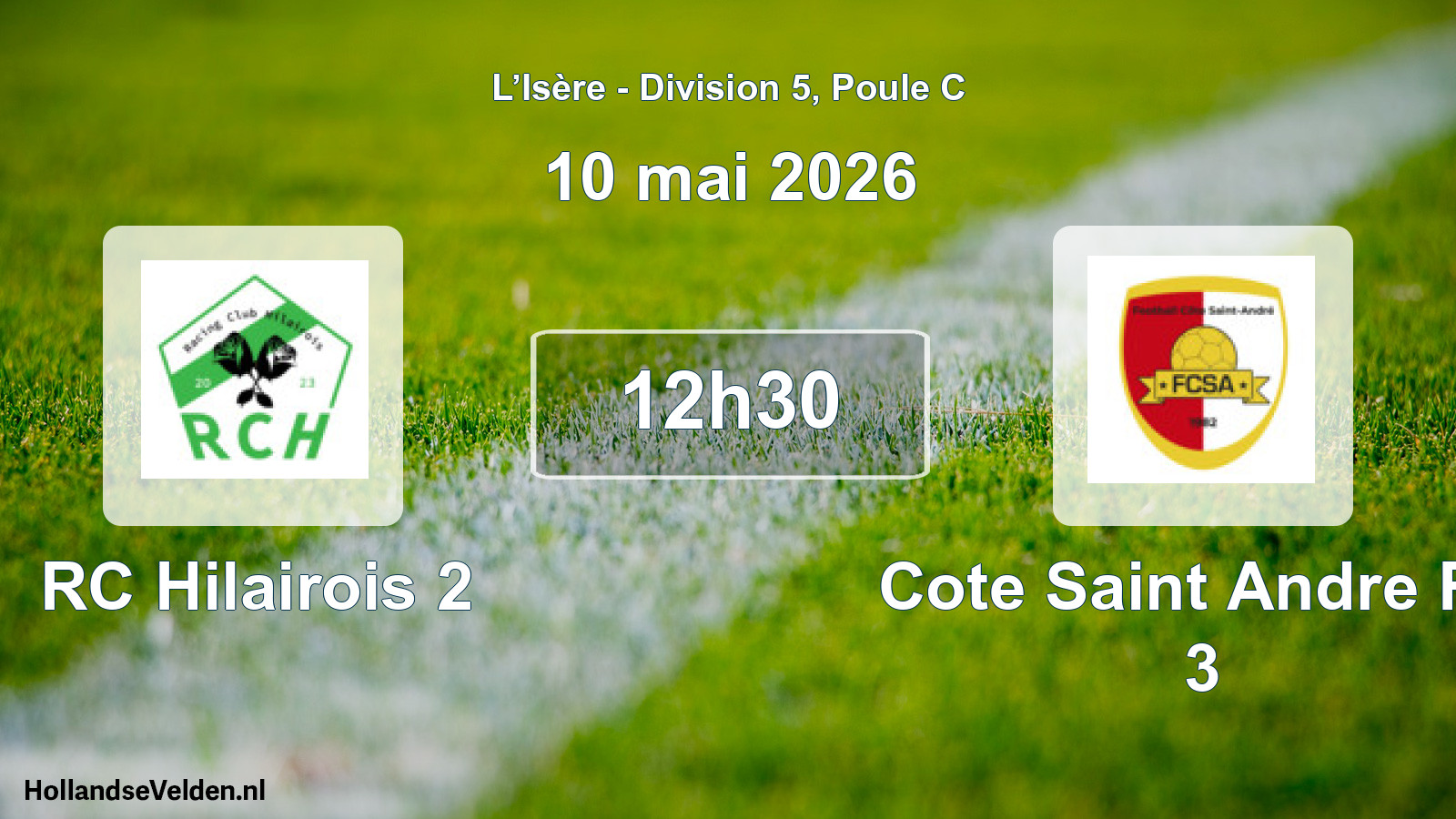 Geplande wedstrijd: RC Hilairois 2 - Cote Saint Andre FC 3 (10 mei 2026)