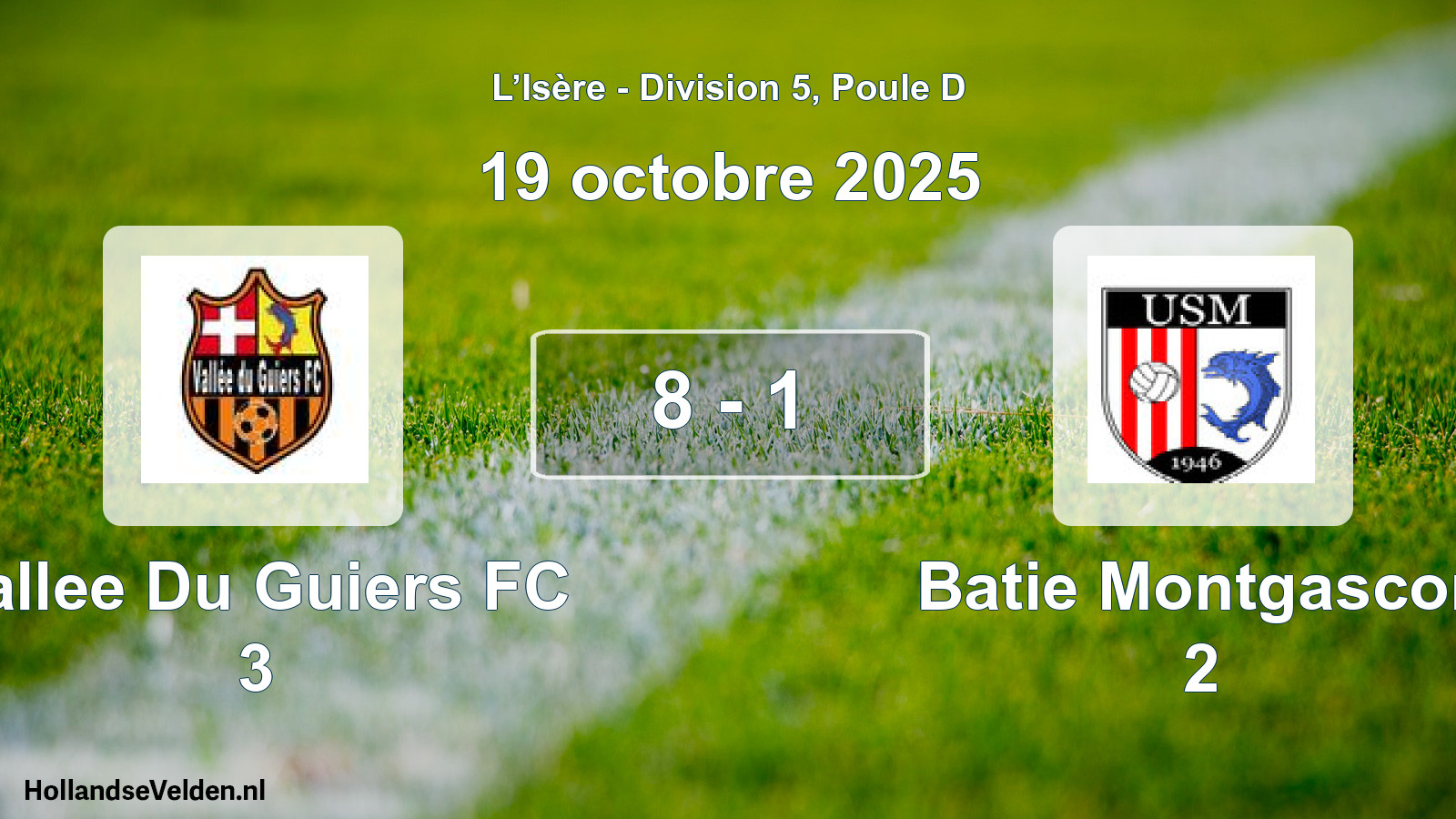 Gespeelde wedstrijd: Vallee Du Guiers FC 3 - Batie Montgascon 2 8 - 1 (19 oktober 2025)