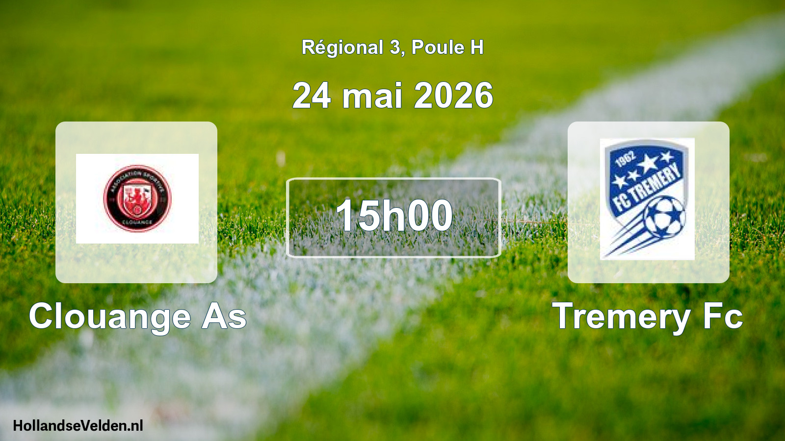 Geplande wedstrijd: Clouange As - Tremery Fc (24 mai 2026)