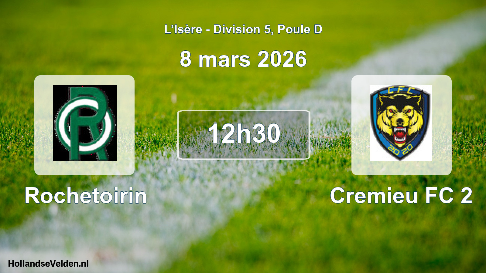Geplande wedstrijd: Rochetoirin - Cremieu FC 2 (8 maart 2026)