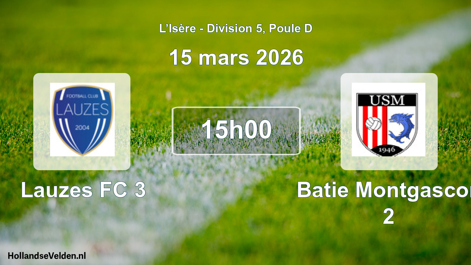 Geplande wedstrijd: Lauzes FC 3 - Batie Montgascon 2 (15 maart 2026)