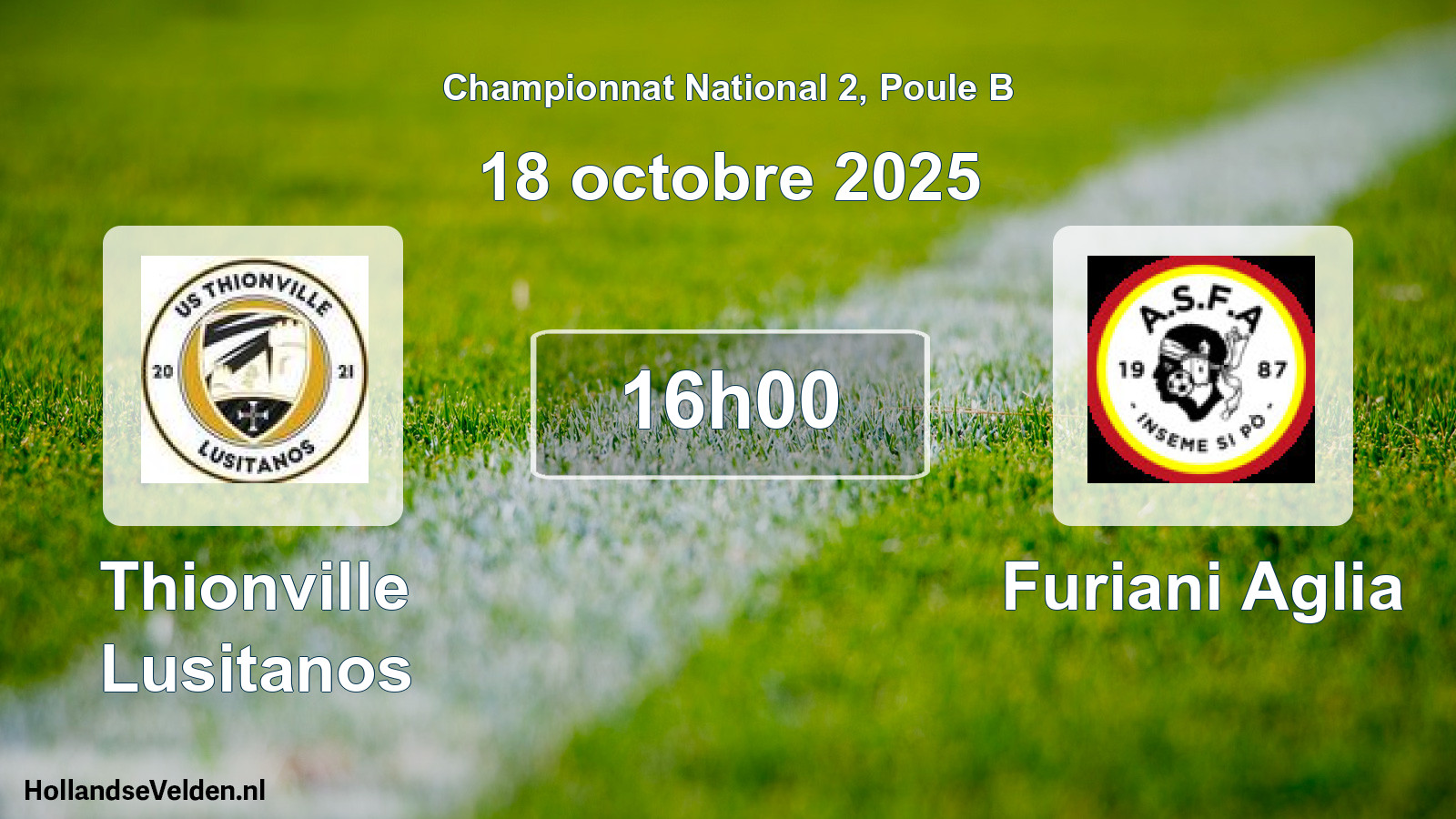 Scheduled Match: Thionville Lusitanos - Furiani Aglia (18 October 2025)