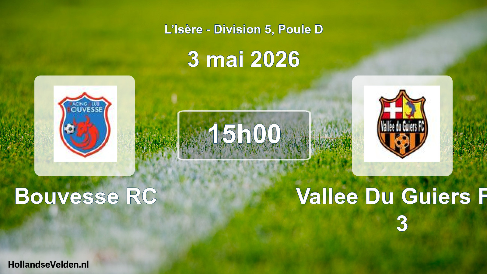 Geplande wedstrijd: Bouvesse RC - Vallee Du Guiers FC 3 (3 mei 2026)