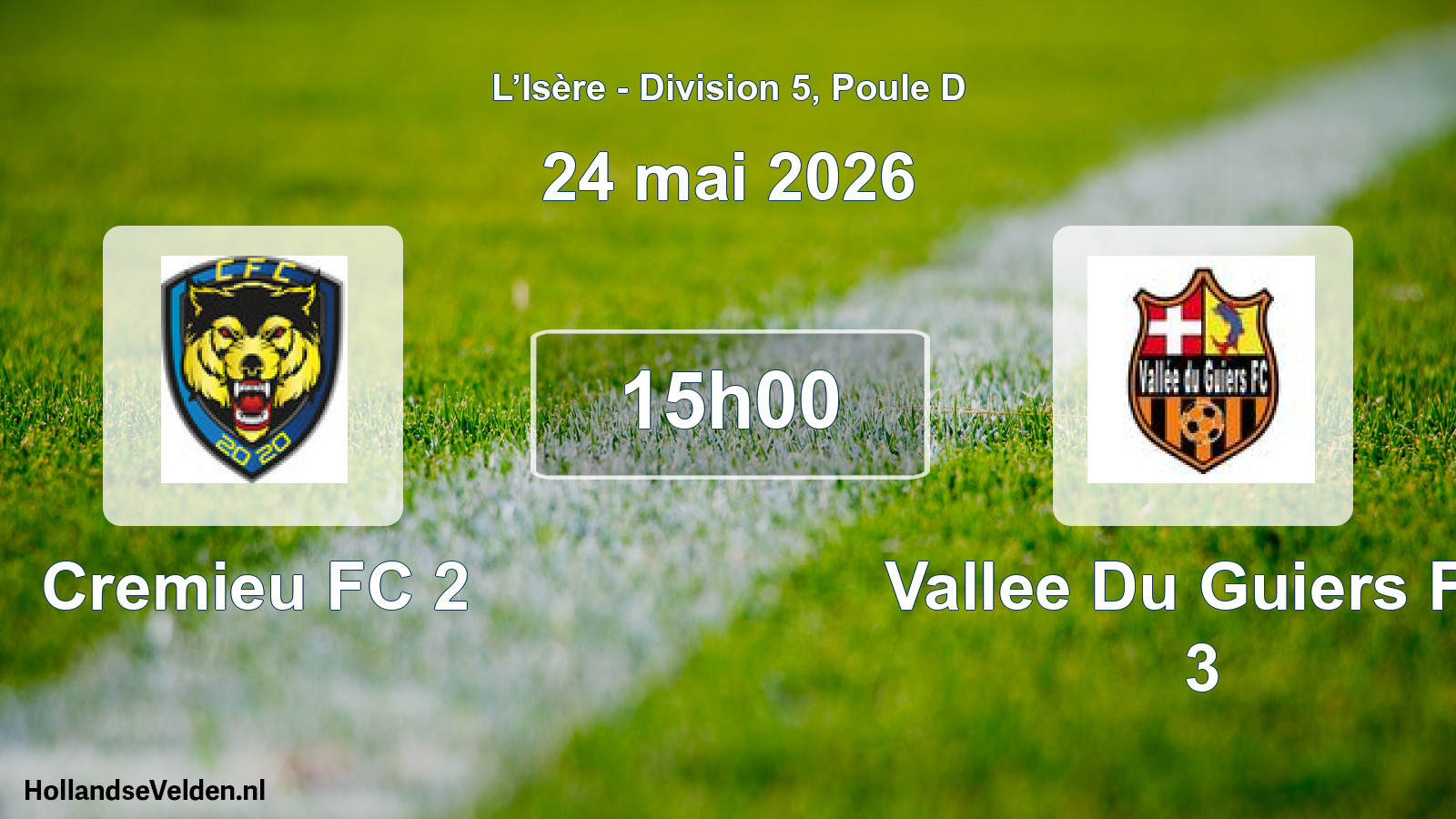 Geplande wedstrijd: Cremieu FC 2 - Vallee Du Guiers FC 3 (24 mei 2026)