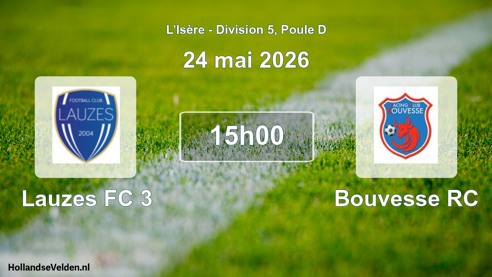 Geplande wedstrijd: Lauzes FC 3 - Bouvesse RC (24 mei 2026)