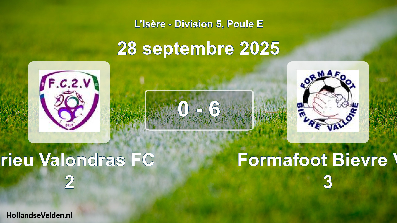 Gespeelde wedstrijd: Virieu Valondras FC 2 - Formafoot Bievre Val 3 0 - 6 (28 september 2025)