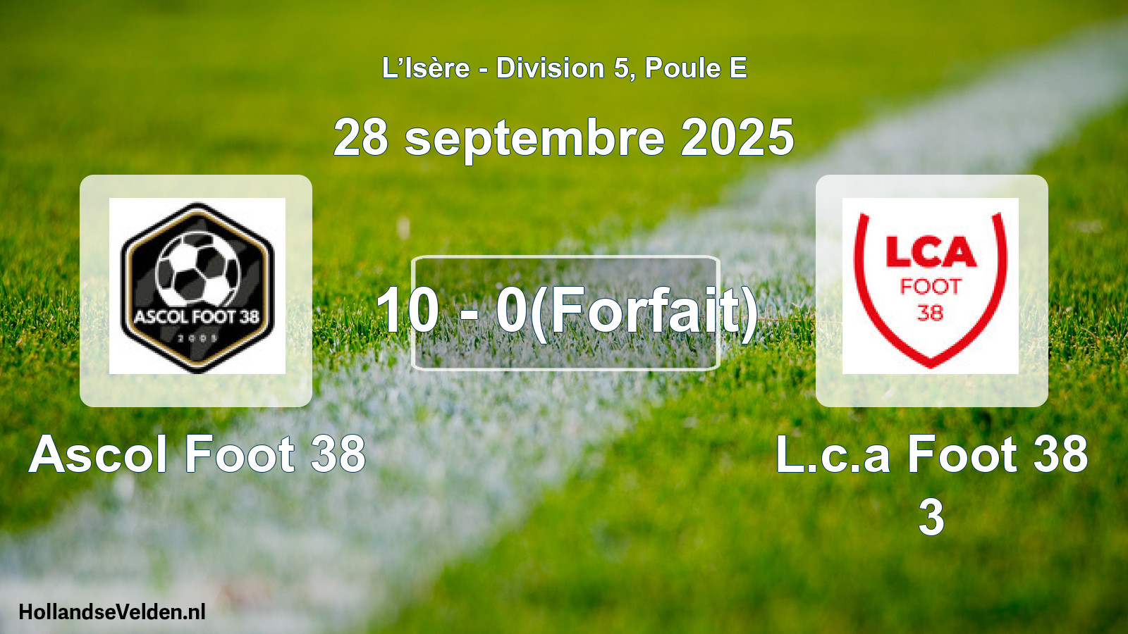 Match joué: Ascol Foot 38 - L.c.a Foot 38 3 10 - 0(Forfait) (28 septembre 2025)