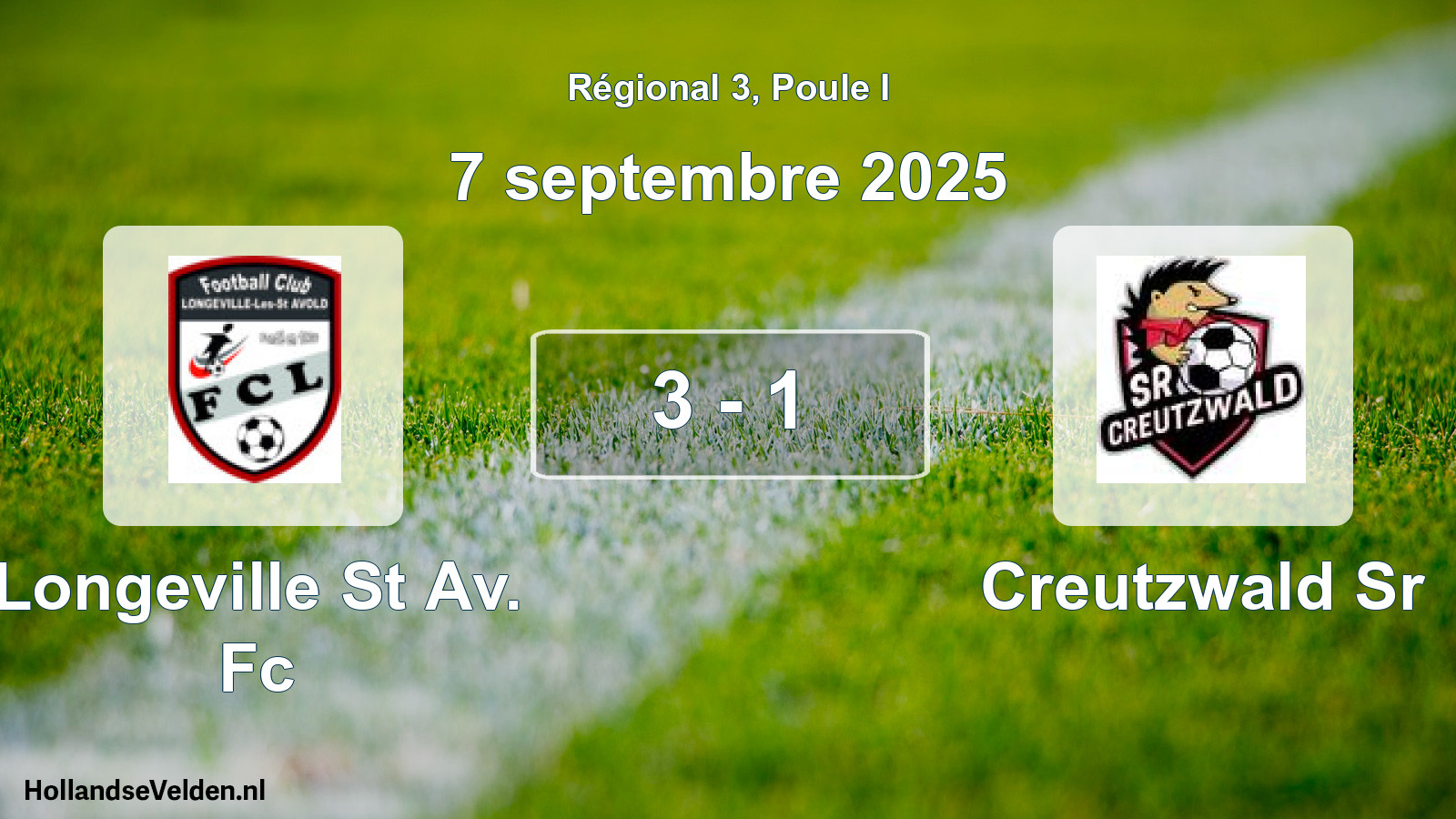 Gespeelde wedstrijd: Longeville St Av. Fc - Creutzwald Sr 3 - 1 (7 septembre 2025)