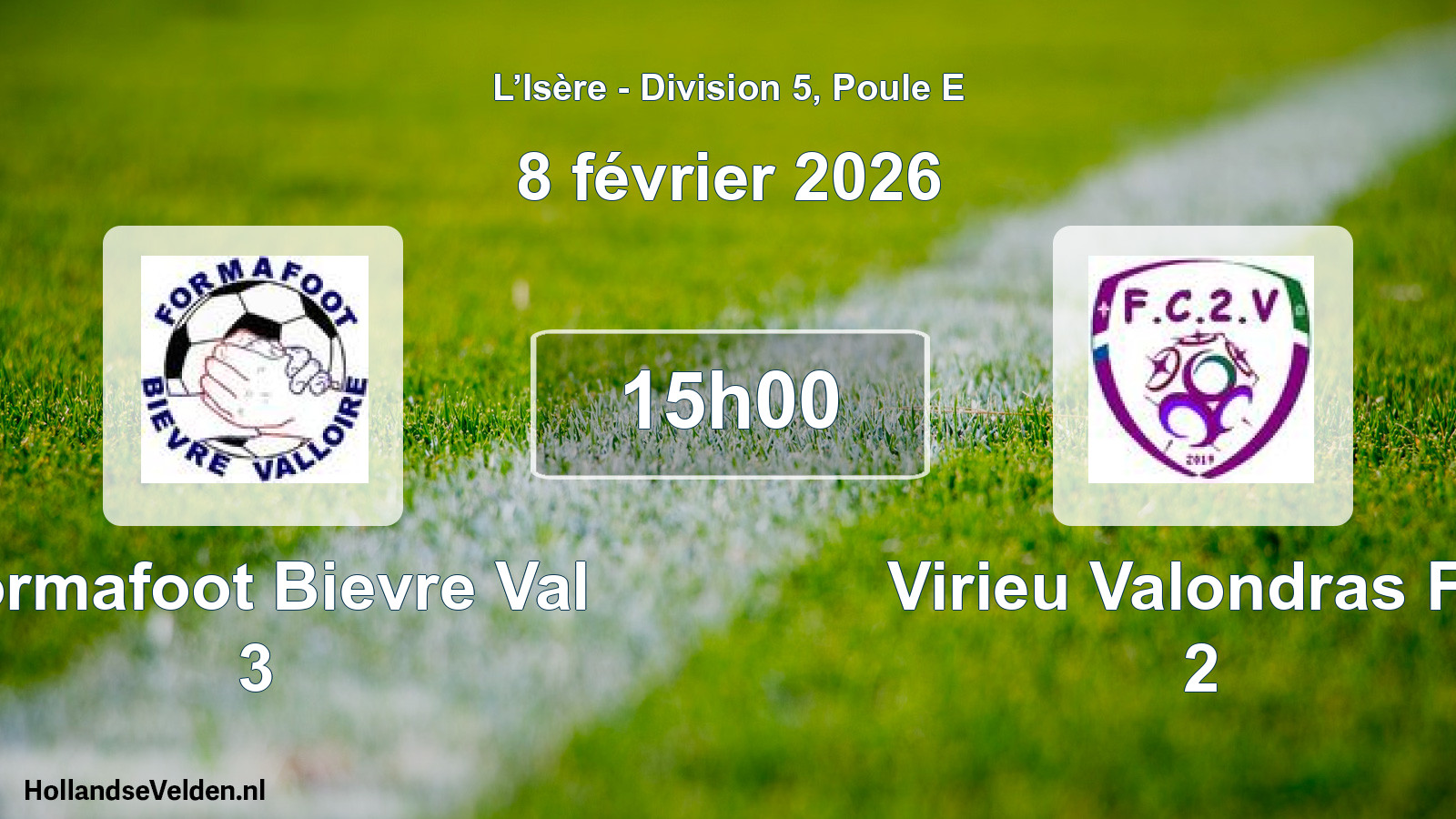 Match programmé: Formafoot Bievre Val 3 - Virieu Valondras FC 2 (8 février 2026)