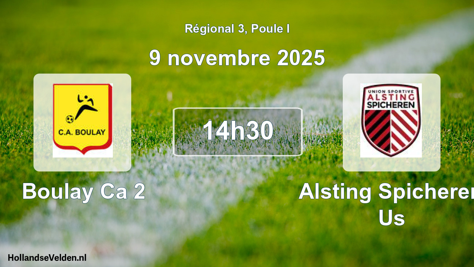 Geplande wedstrijd: Boulay Ca 2 - Alsting Spicheren Us (9 novembre 2025)