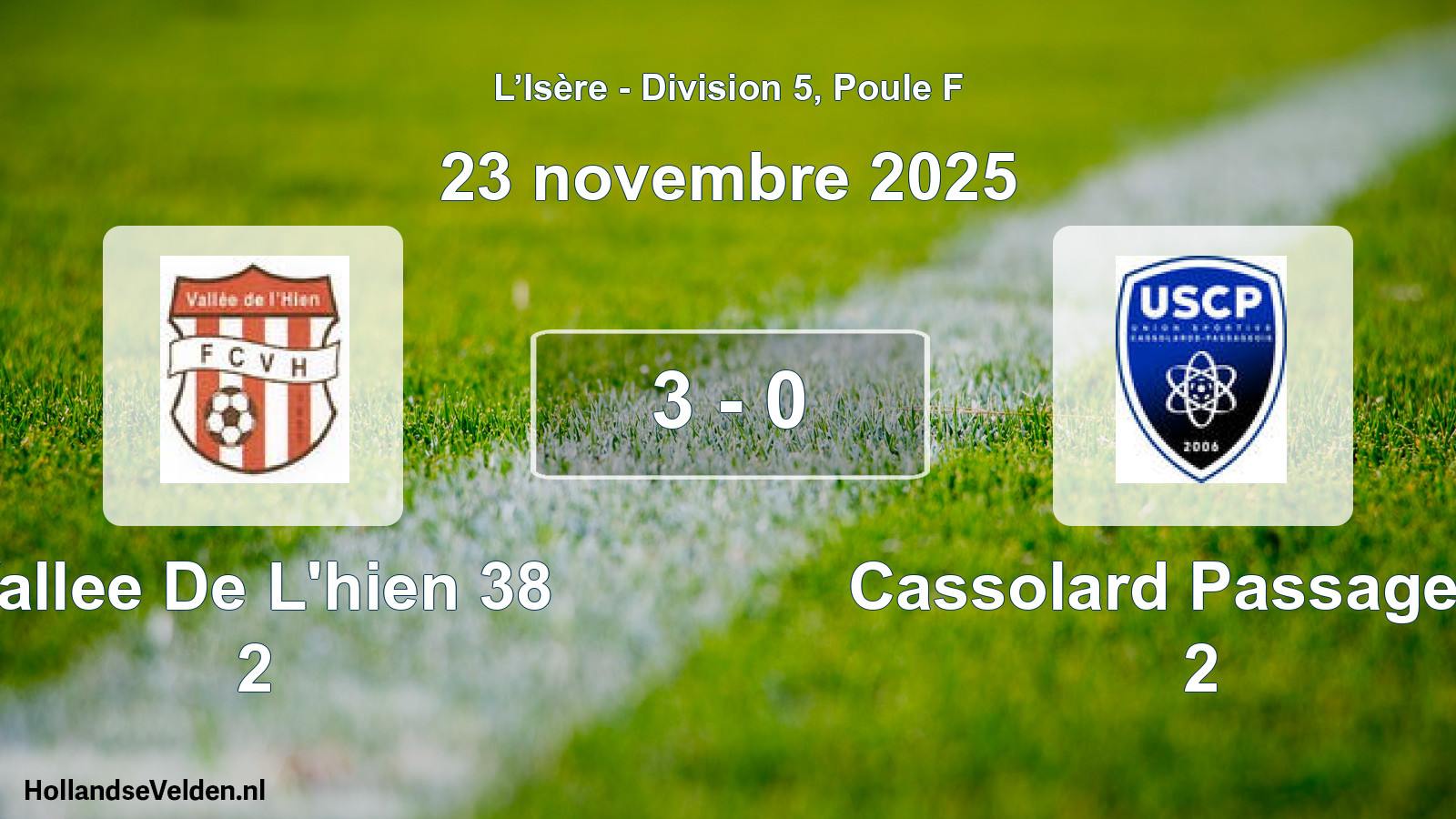 Gespeelde wedstrijd: Vallee De L'hien 38 2 - Cassolard Passageois 2 3 - 0 (23 november 2025)