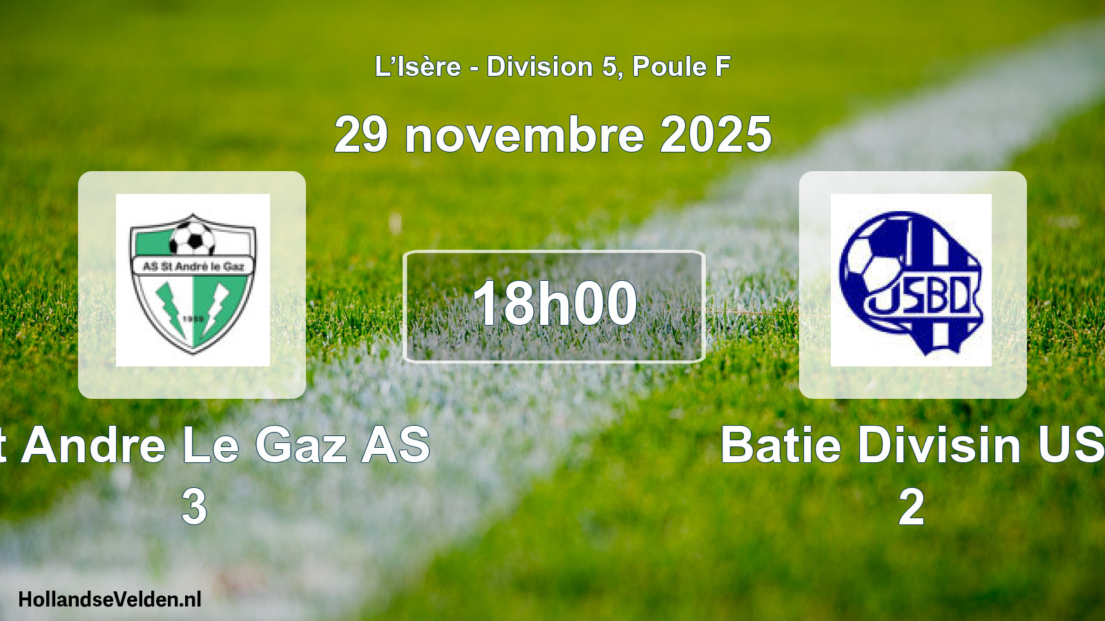 Match programmé: St Andre Le Gaz AS 3 - Batie Divisin US 2 (29 novembre 2025)