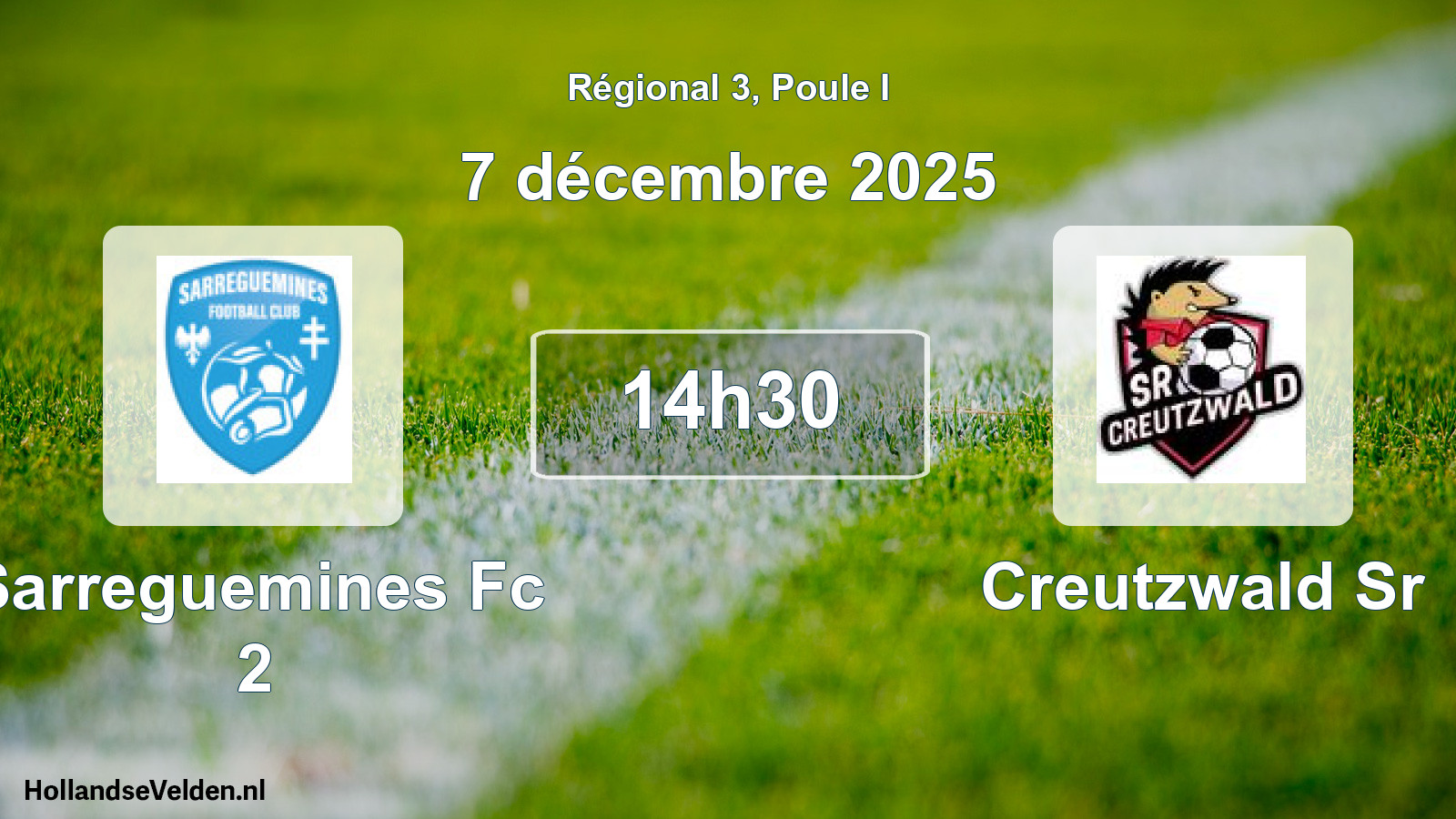 Geplande wedstrijd: Sarreguemines Fc 2 - Creutzwald Sr (7 décembre 2025)