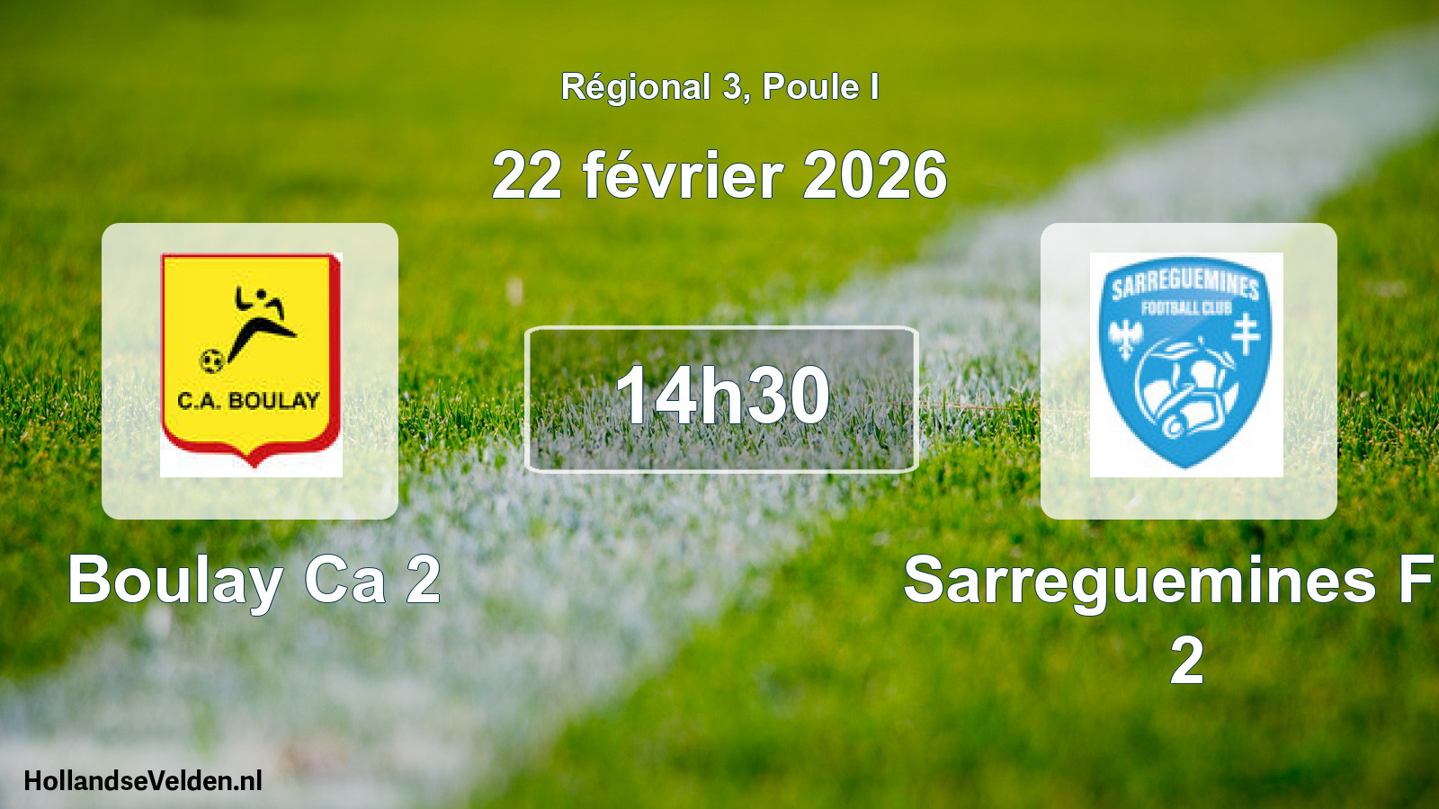 Geplande wedstrijd: Boulay Ca 2 - Sarreguemines Fc 2 (22 februari 2026)