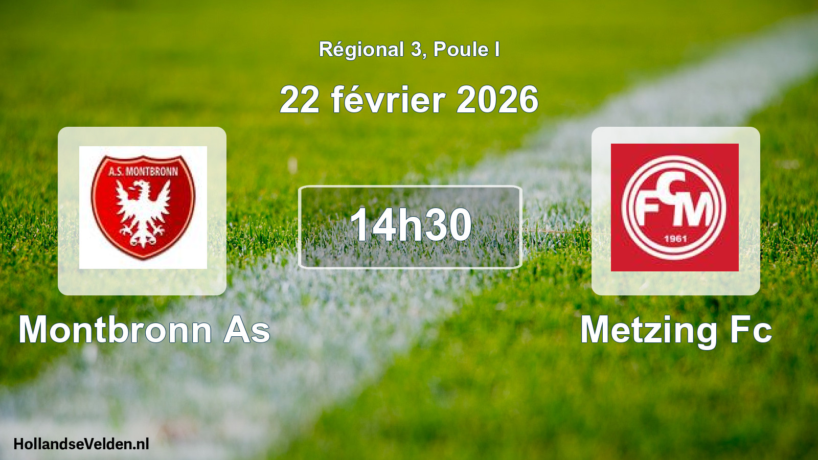 Geplande wedstrijd: Montbronn As - Metzing Fc (22 février 2026)