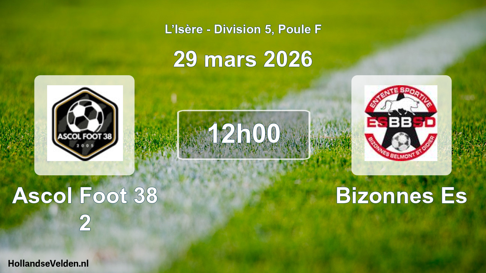 Match programmé: Ascol Foot 38 2 - Bizonnes Es (29 mars 2026)