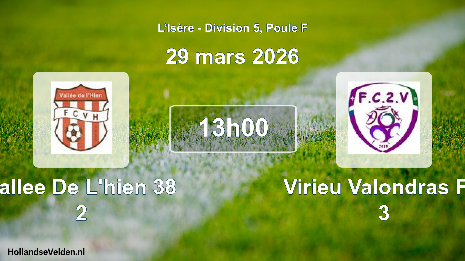 Geplande wedstrijd: Vallee De L'hien 38 2 - Virieu Valondras FC 3 (29 maart 2026)
