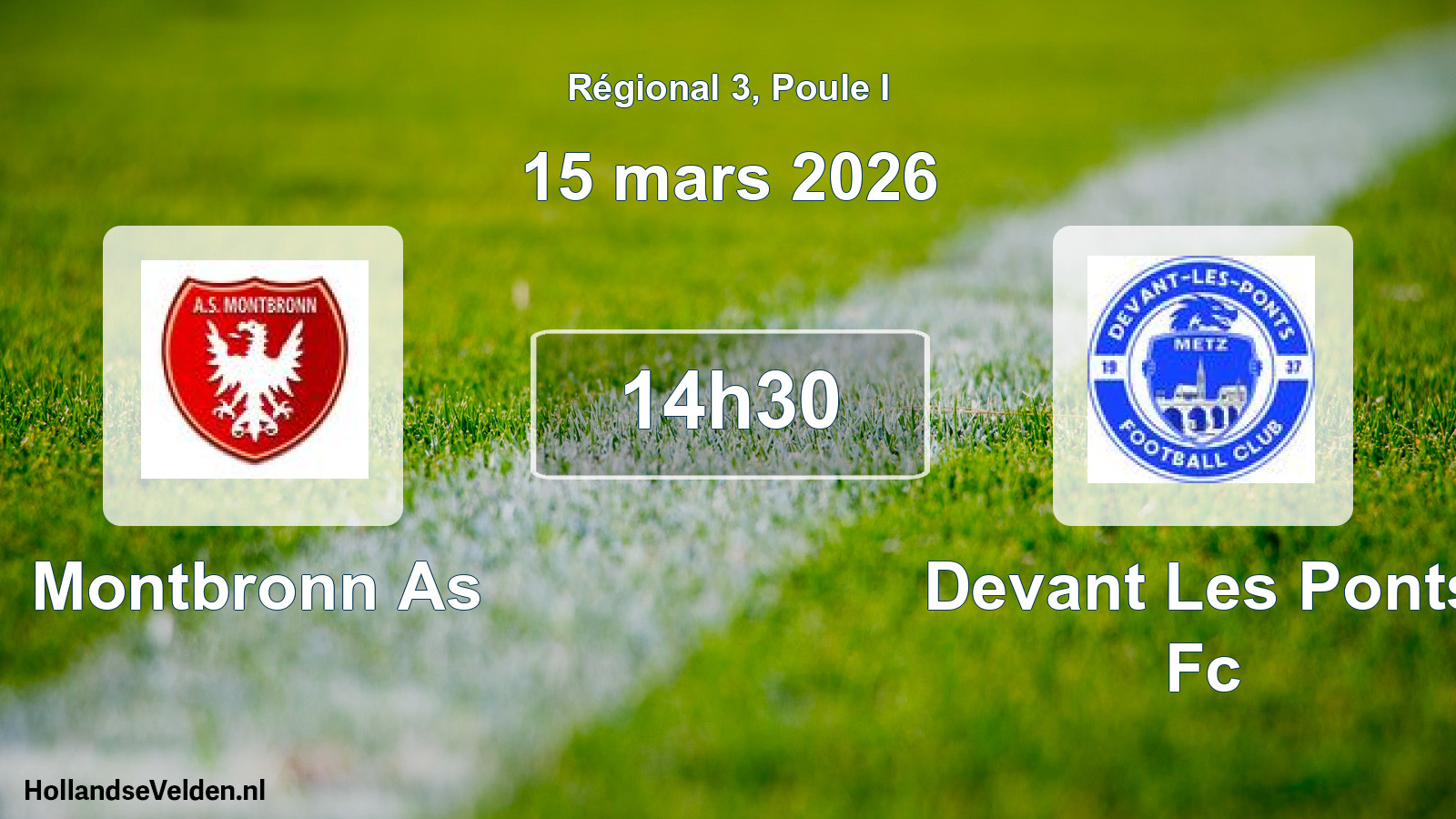 Geplande wedstrijd: Montbronn As - Devant Les Ponts Fc (15 mars 2026)