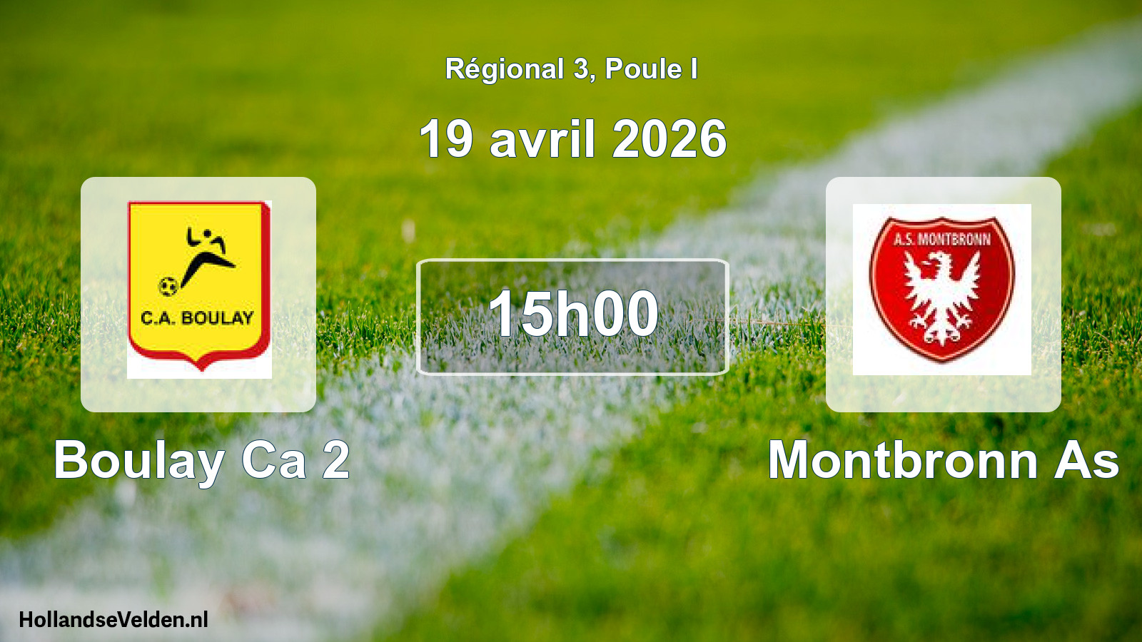 Geplande wedstrijd: Boulay Ca 2 - Montbronn As (19 avril 2026)