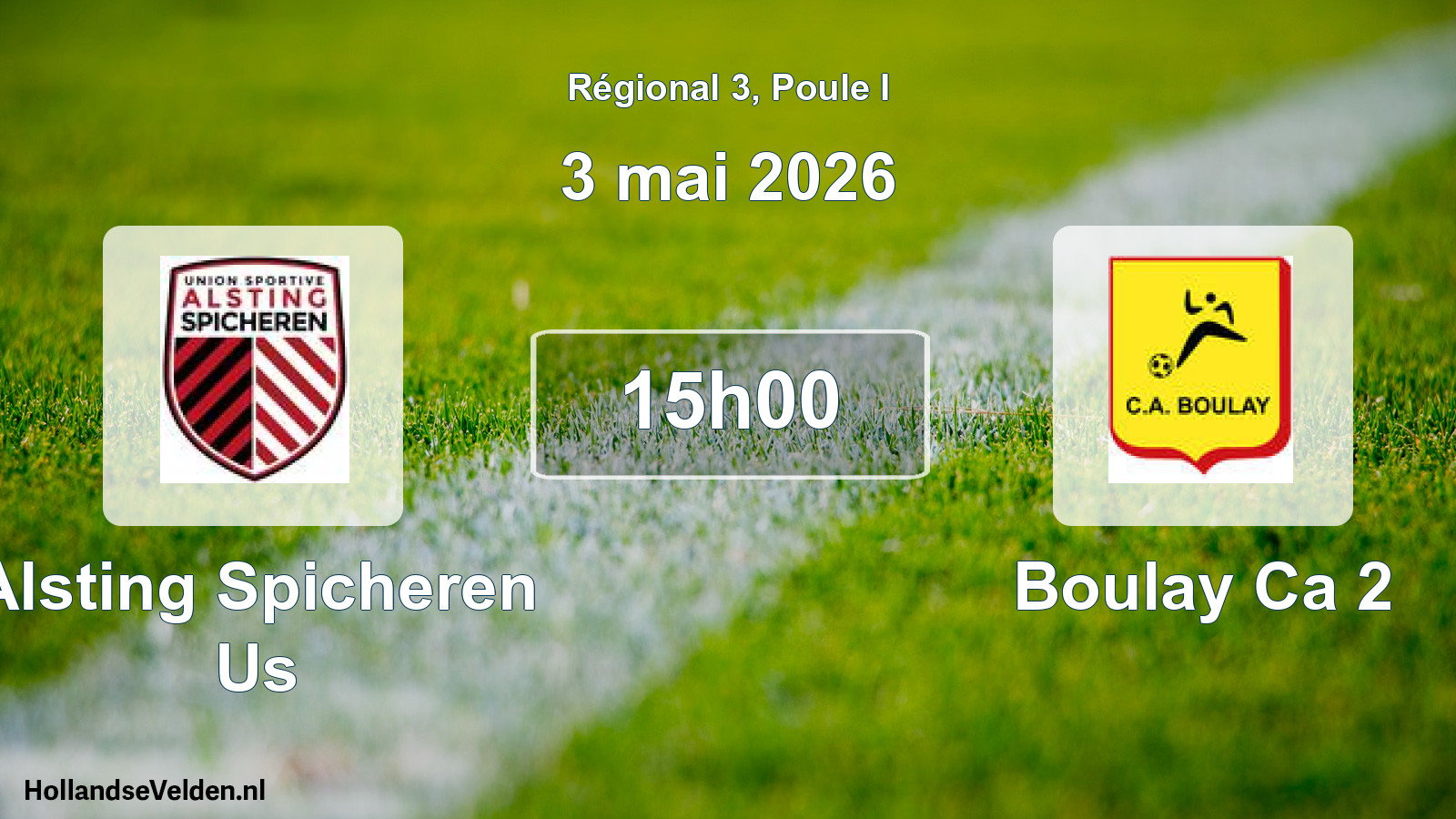 Scheduled Match: Alsting Spicheren Us - Boulay Ca 2 (3 May 2026)
