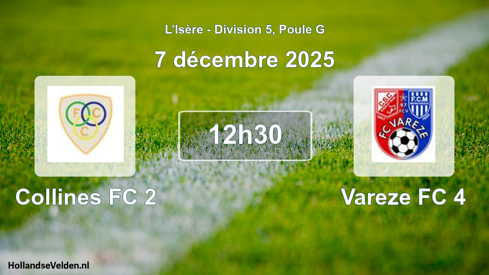 Geplande wedstrijd: Collines FC 2 - Vareze FC 4 (7 december 2025)