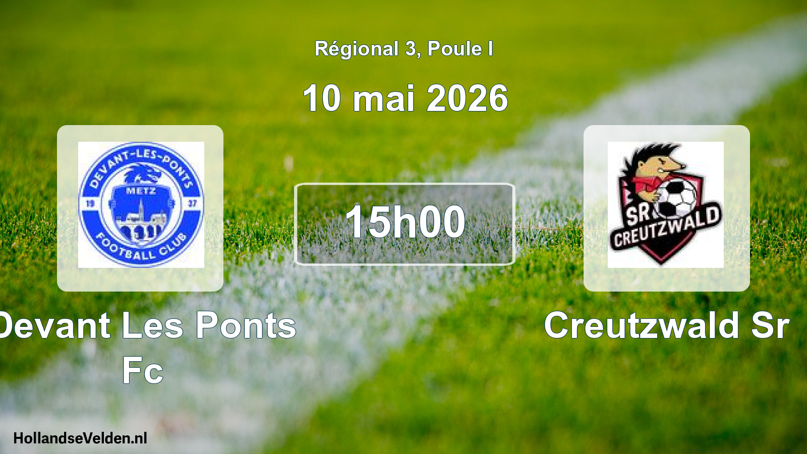 Geplande wedstrijd: Devant Les Ponts Fc - Creutzwald Sr (10 mai 2026)