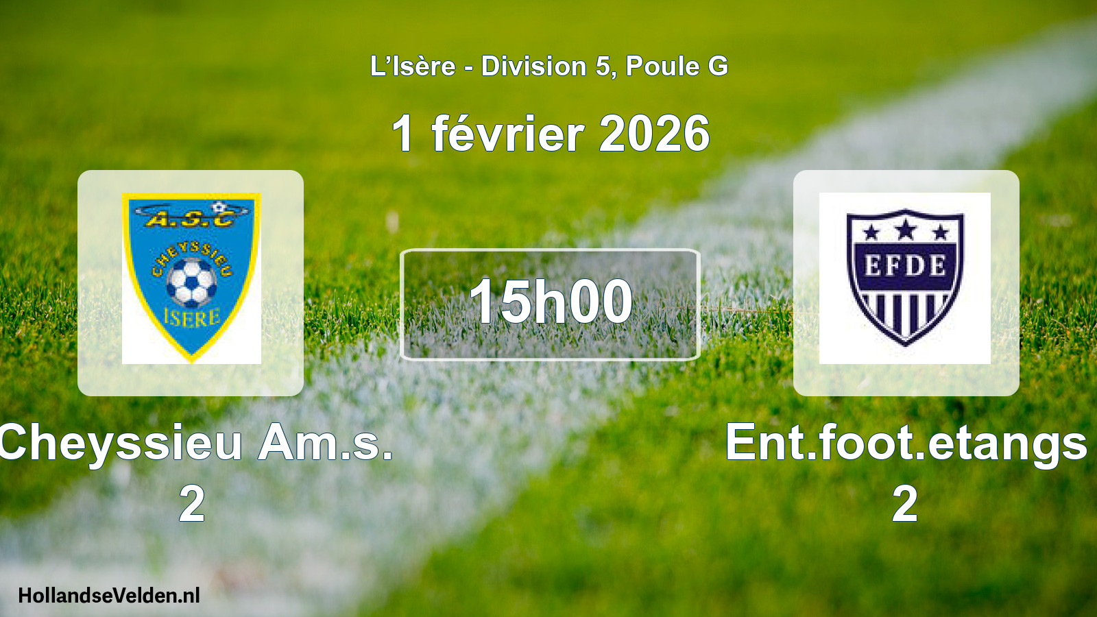 Geplande wedstrijd: Cheyssieu Am.s. 2 - Ent.foot.etangs 2 (1 februari 2026)