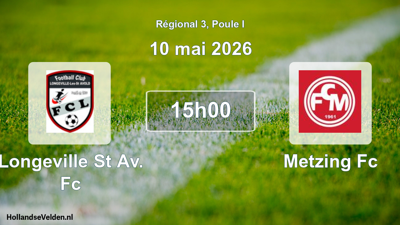 Scheduled Match: Longeville St Av. Fc - Metzing Fc (10 May 2026)