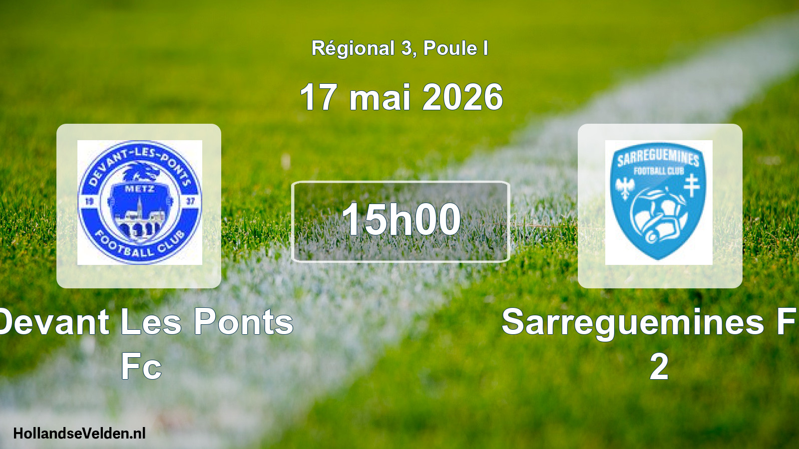 Geplande wedstrijd: Devant Les Ponts Fc - Sarreguemines Fc 2 (17 mei 2026)