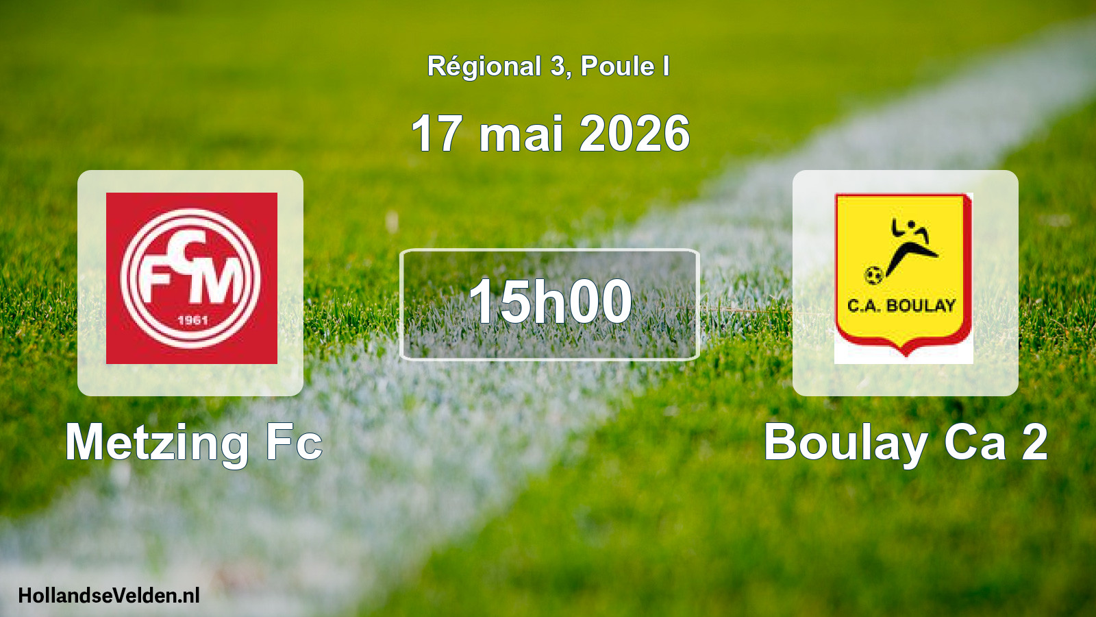 Geplande wedstrijd: Metzing Fc - Boulay Ca 2 (17 mai 2026)