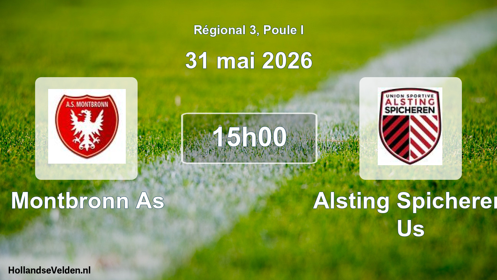 Geplande wedstrijd: Montbronn As - Alsting Spicheren Us (31 mei 2026)