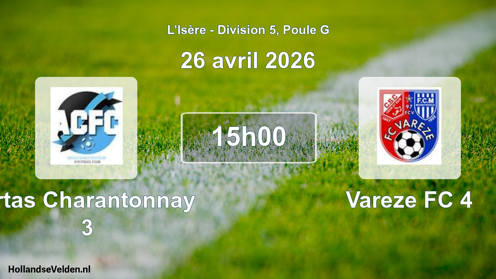 Geplande wedstrijd: Artas Charantonnay 3 - Vareze FC 4 (26 april 2026)