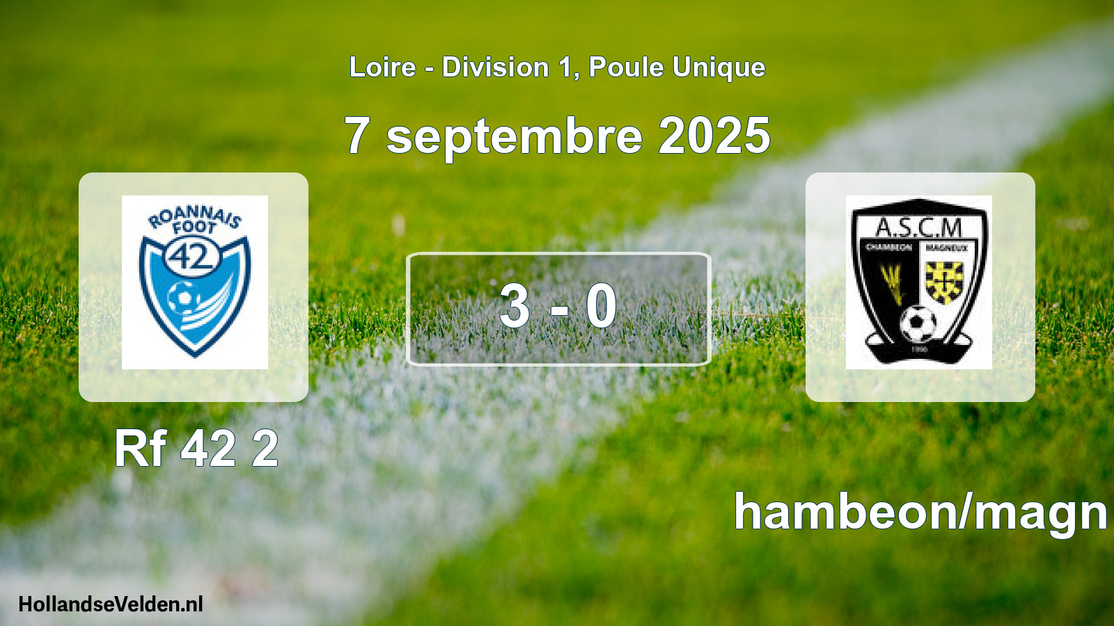 Gespeelde wedstrijd: Rf 42 2 - Chambeon/magn 3 - 0 (7 september 2025)