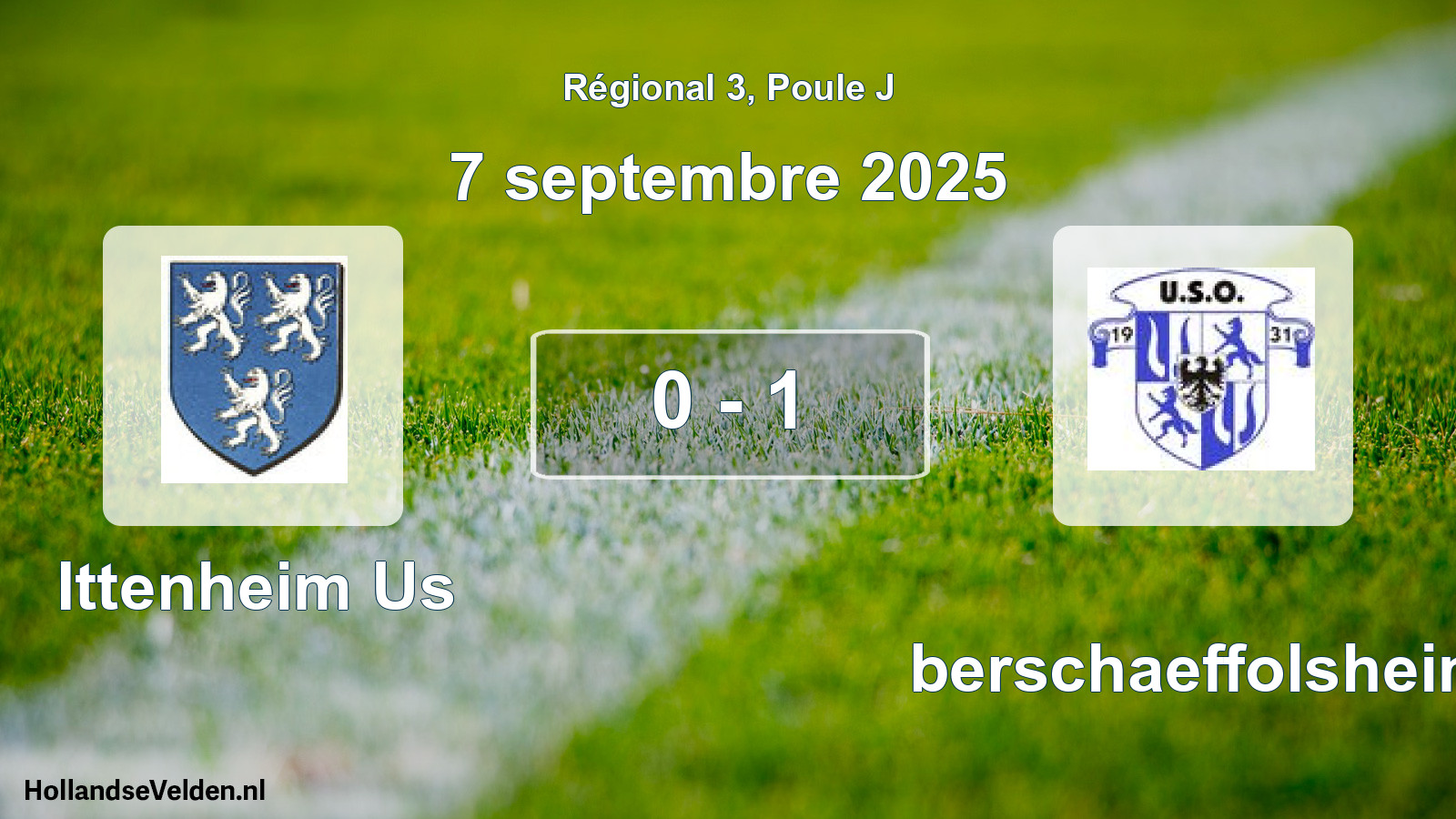 Total number of matches played: Ittenheim Us - Oberschaeffolsheim 0 - 1 (7 September 2025)