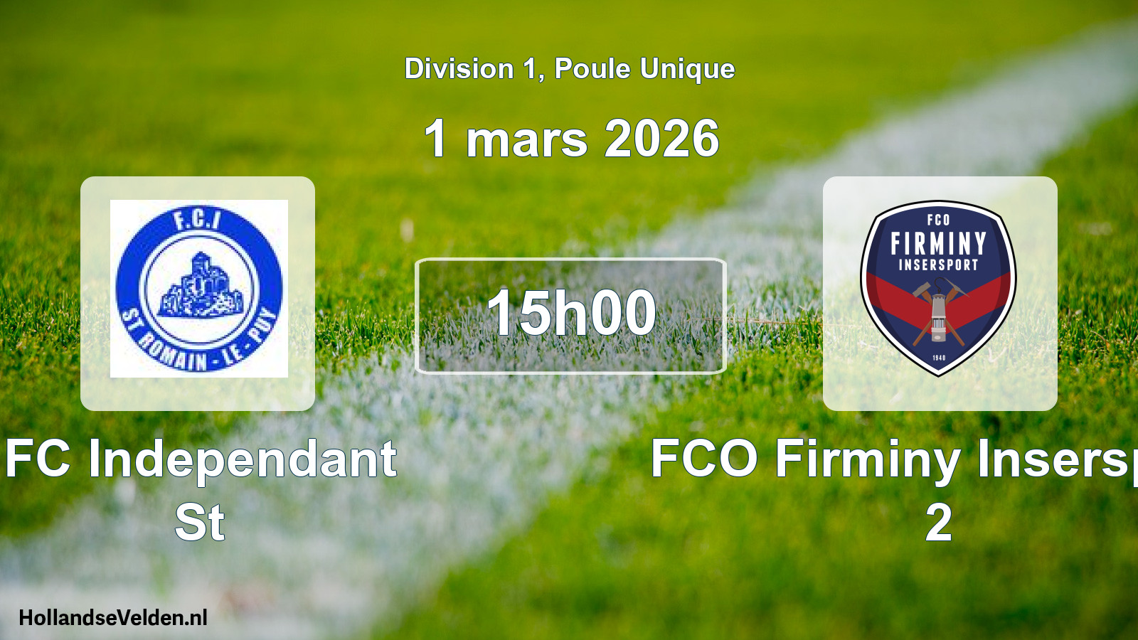 Match programmé: FC Independant St - FCO Firminy Insersport 2 (1 mars 2026)