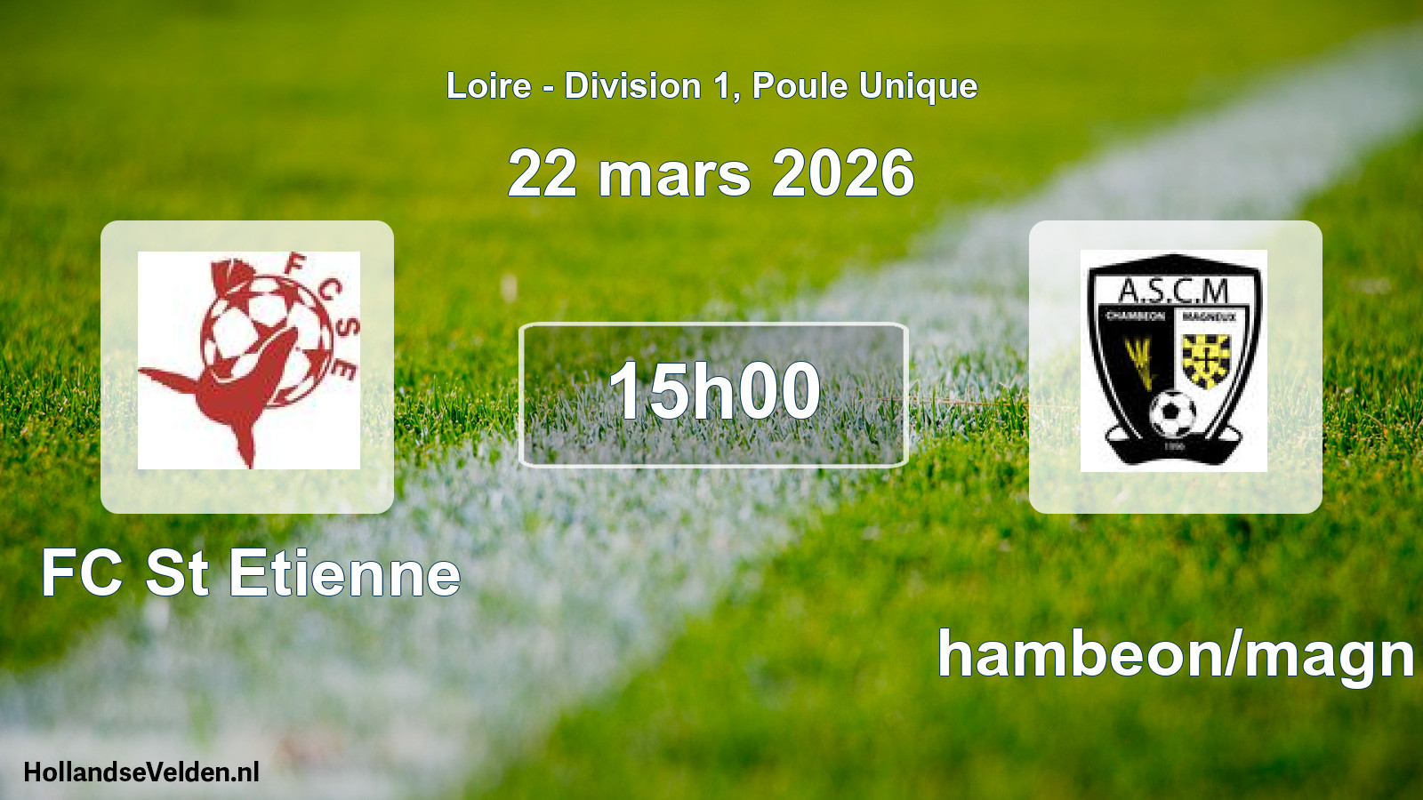 Geplande wedstrijd: FC St Etienne - Chambeon/magn (22 maart 2026)