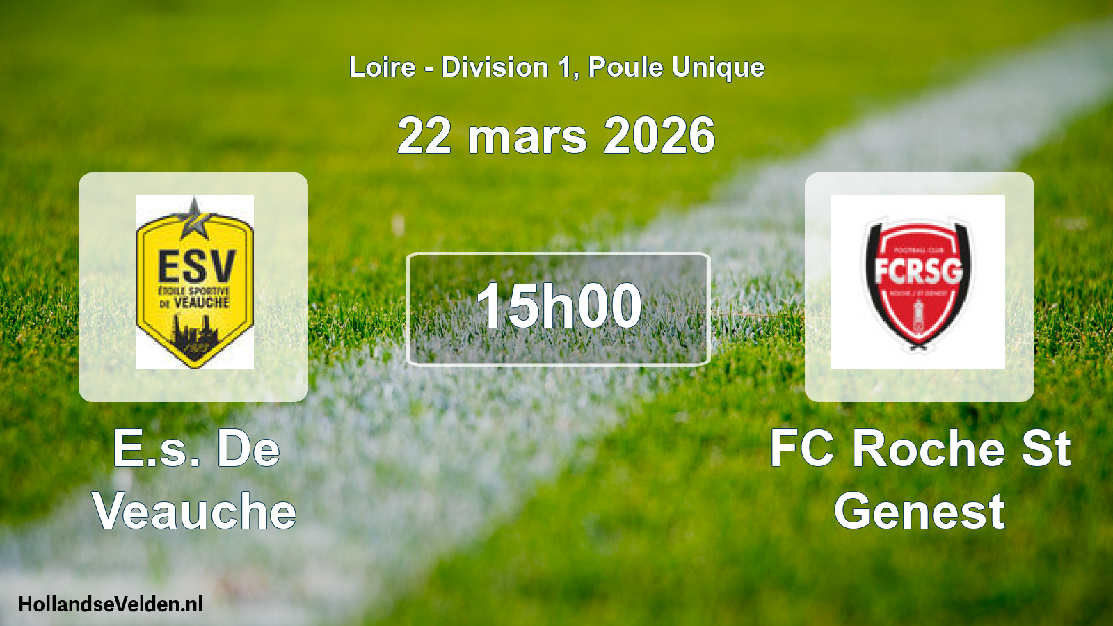 Match programmé: E.s. De Veauche - FC Roche St Genest (22 mars 2026)