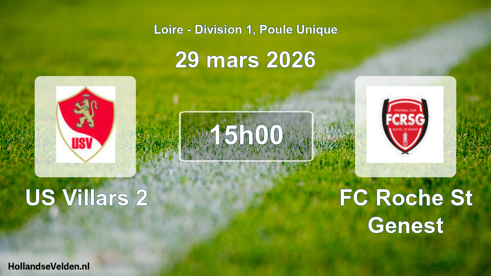 Geplande wedstrijd: US Villars 2 - FC Roche St Genest (29 maart 2026)