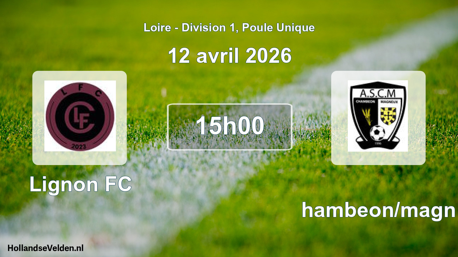 Geplande wedstrijd: Lignon FC - Chambeon/magn (12 april 2026)