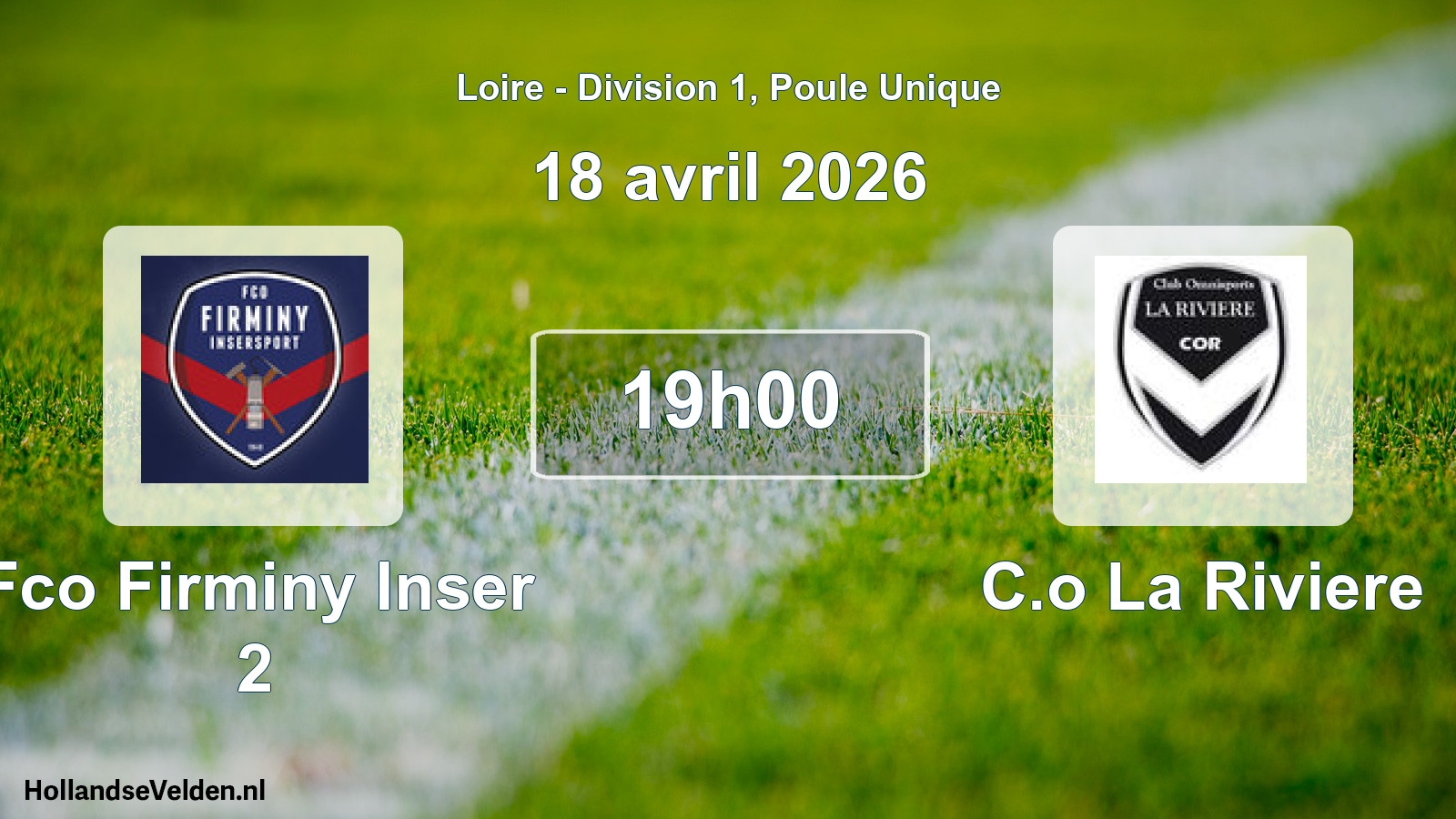 Geplande wedstrijd: Fco Firminy Inser 2 - C.o La Riviere (18 april 2026)