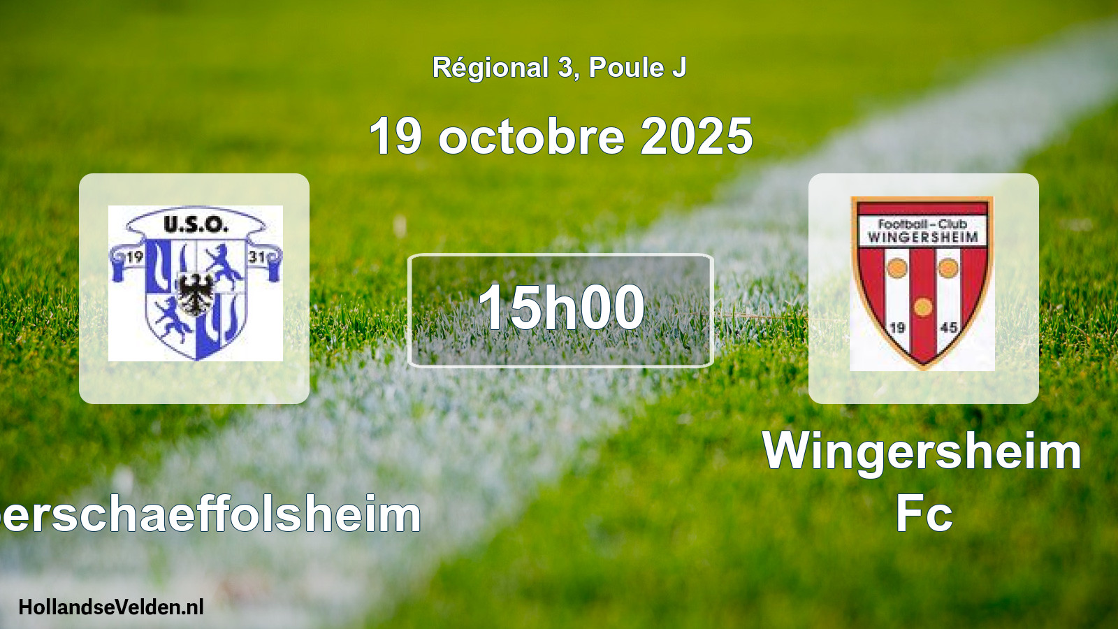 Geplande wedstrijd: Oberschaeffolsheim - Wingersheim Fc (19 octobre 2025)