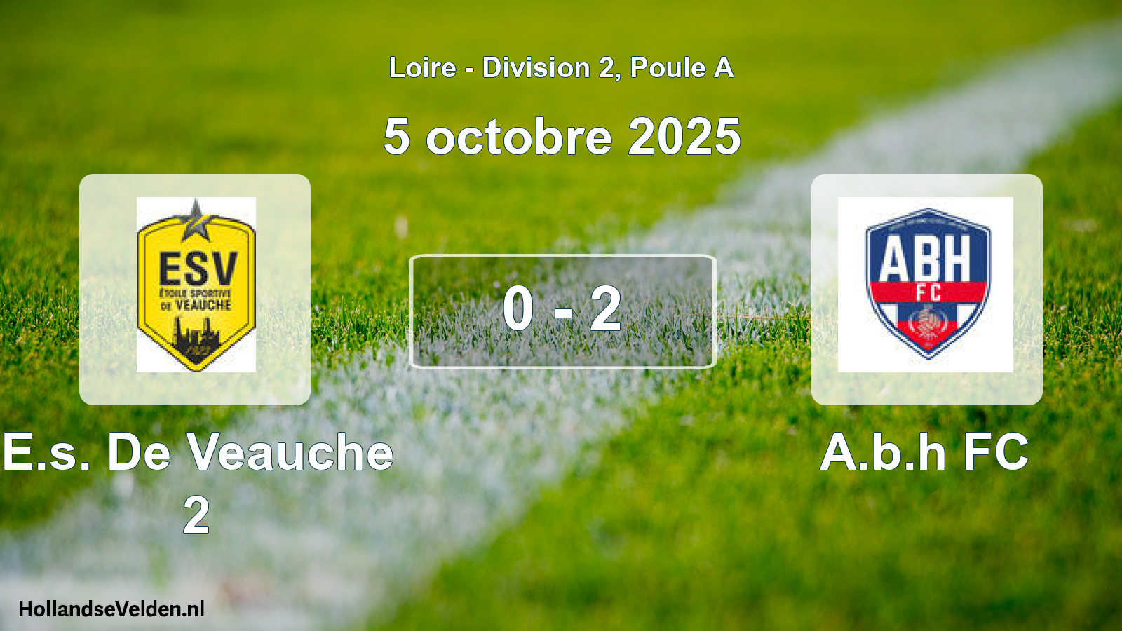 Gespeelde wedstrijd: E.s. De Veauche 2 - A.b.h FC 0 - 2 (5 oktober 2025)