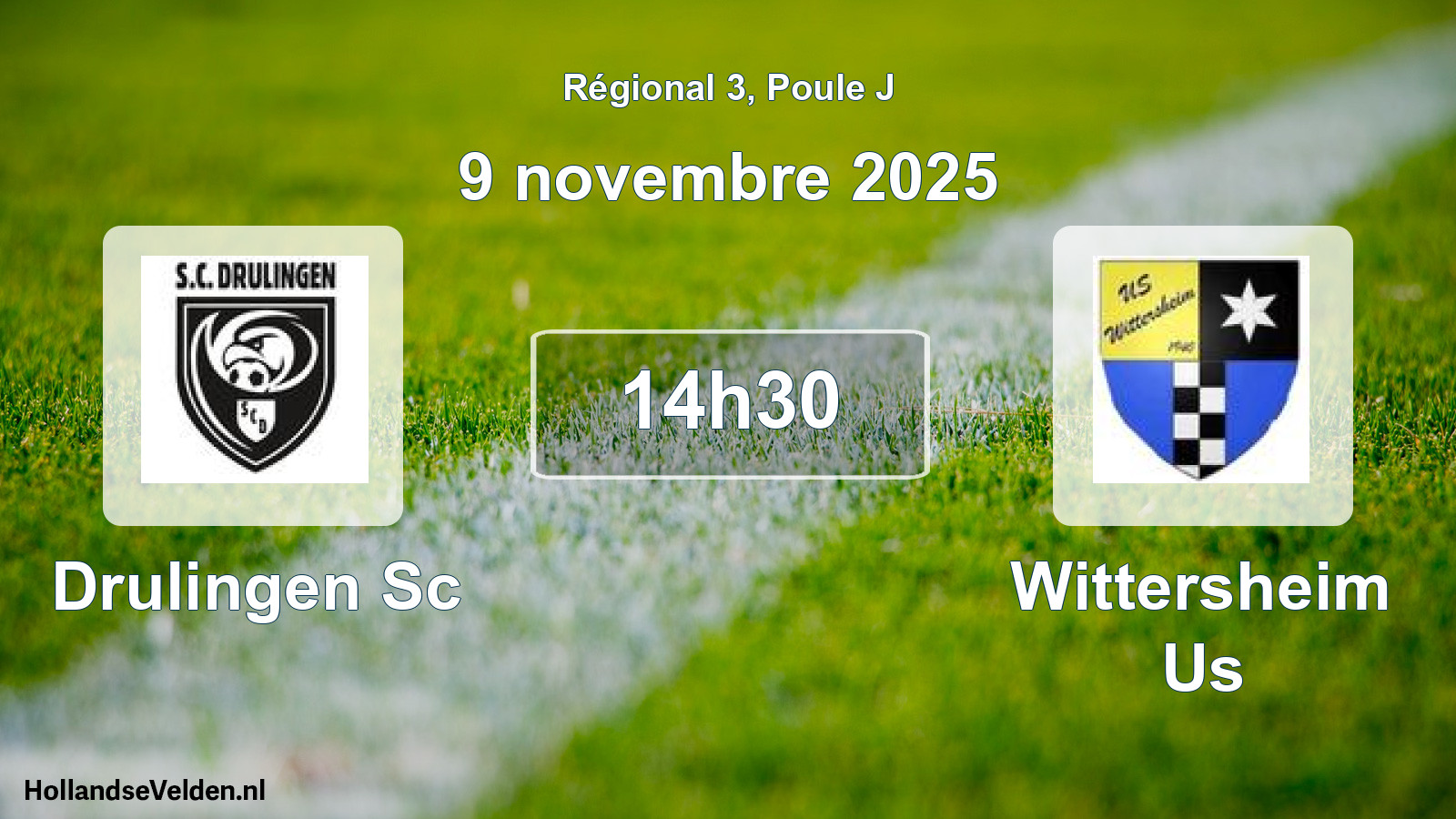 Scheduled Match: Drulingen Sc - Wittersheim Us (9 November 2025)