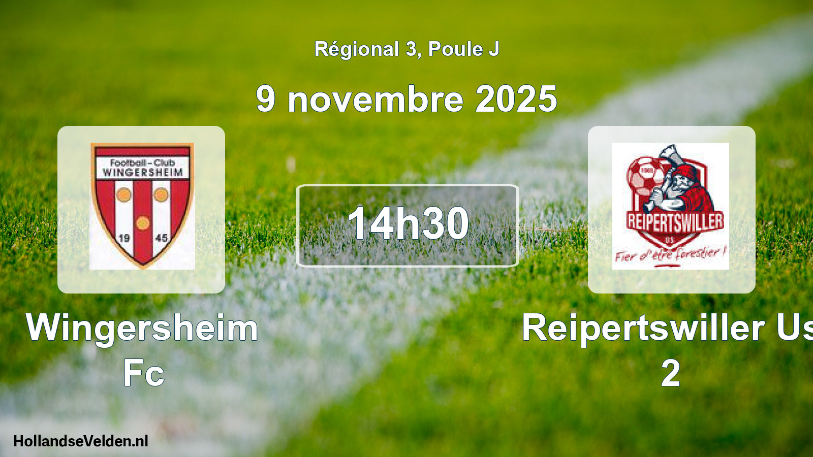 Geplande wedstrijd: Wingersheim Fc - Reipertswiller Us 2 (9 november 2025)