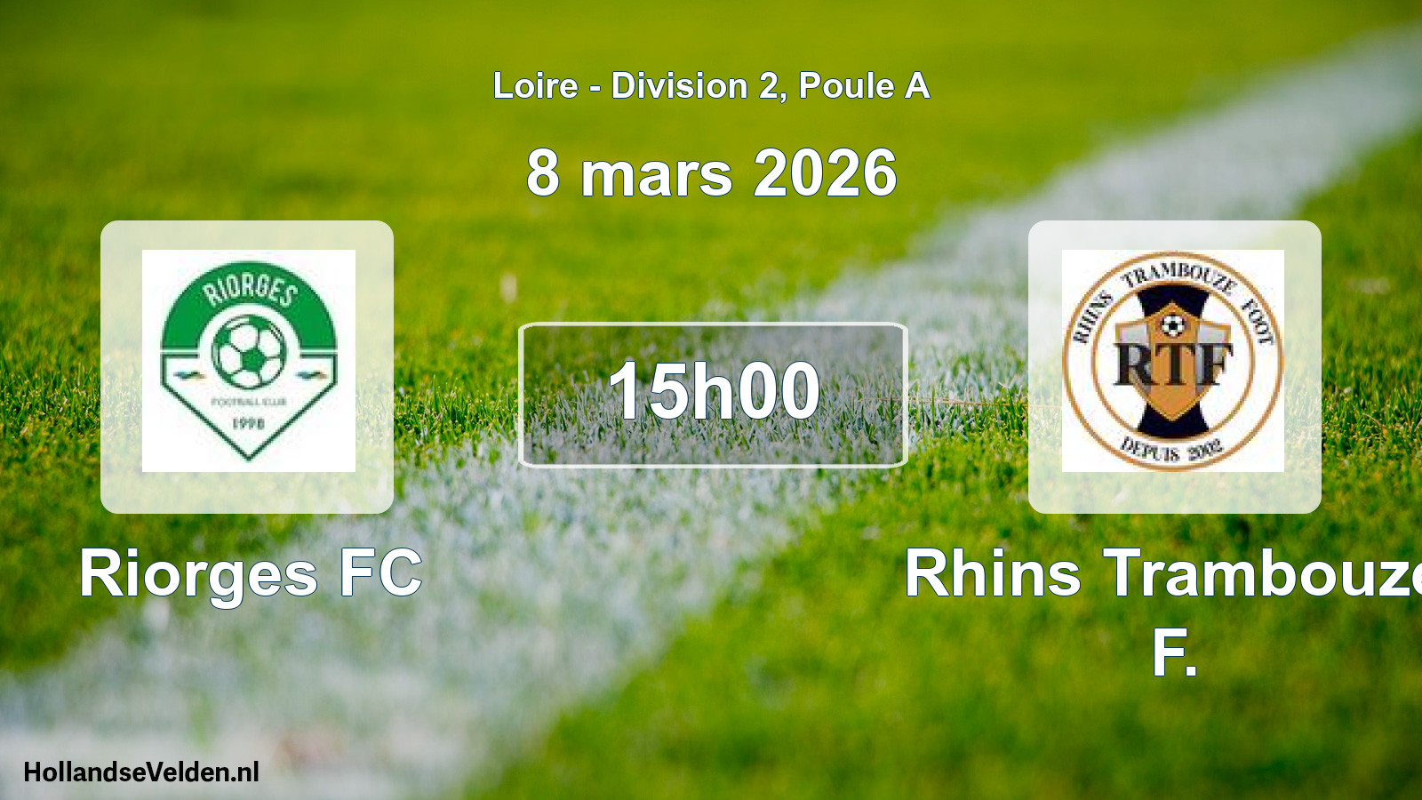 Geplande wedstrijd: Riorges FC - Rhins Trambouze F. (8 maart 2026)