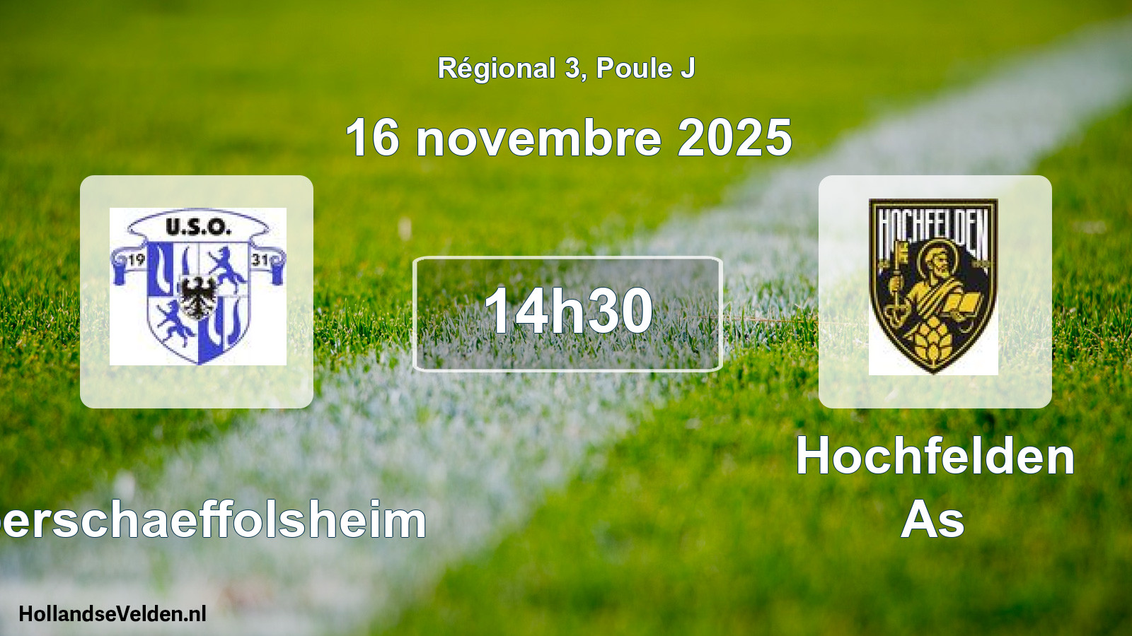 Geplande wedstrijd: Oberschaeffolsheim - Hochfelden As (16 novembre 2025)