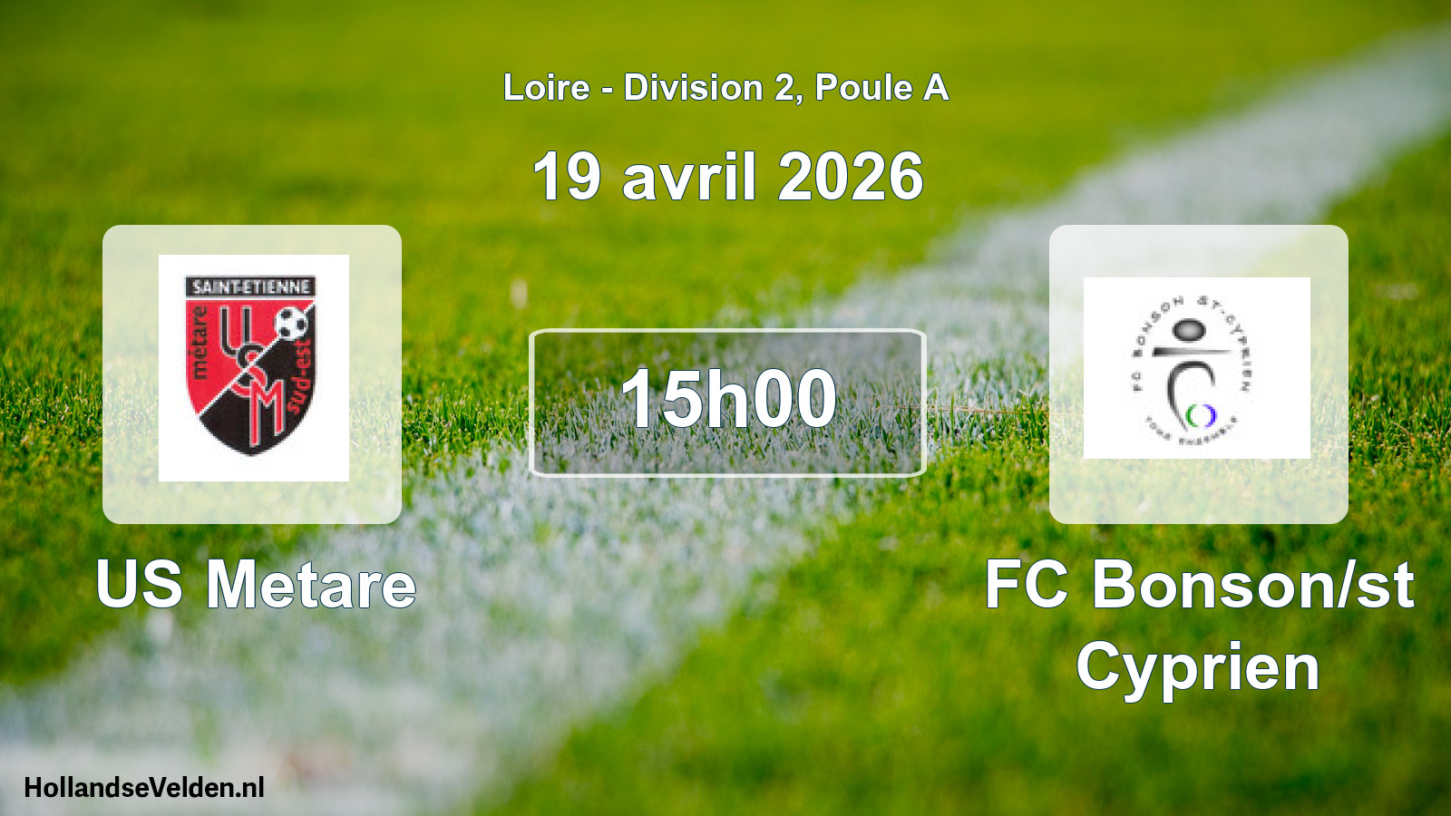 Geplande wedstrijd: US Metare - FC Bonson/st Cyprien (19 april 2026)
